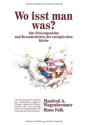 WO ISST MAN WAS? | 9783750488168 | WAGENBRENNER, MANFRED A. / FOLK, HANS