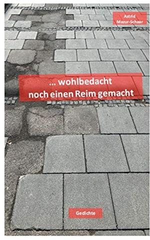 WOHLBEDACHT NOCH EINEN REIM GEMACHT | 9783750441477 | MAZUR-SCHAAR, ASTRID