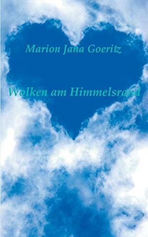WOLKEN AM HIMMELSRAND | 9783749482191 | GOERITZ, MARION JANA
