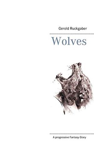 WOLVES | 9783751936026 | RUCKGABER, GEROLD