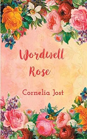 WORDWELL ROSE | 9783750451100 | JOST, CORNELIA