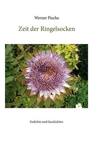 ZEIT DER RINGELSOCKEN | 9783750476479 | PIECHA, WERNER