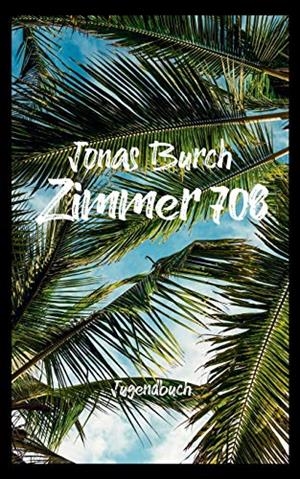 ZIMMER 708 | 9783749478446 | BURCH, JONAS