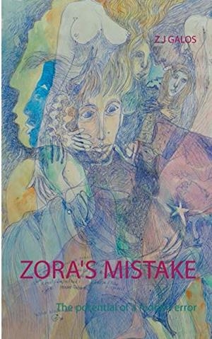 ZORA'S MISTAKE | 9783751903479 | GALOS, Z J