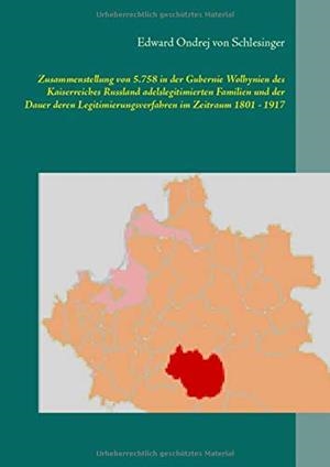 ZUSAMMENSTELLUNG VON 5.758 IN DER GUBERNIE WOLHYNI | 9783750487581 | VON SCHLESINGER, EDWARD ONDREJ