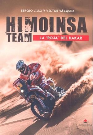HIMOINSA TEAM LA ROJA DAKAR | 9788413049014 | LILLO, SERGIO/VÁZQUEZ, VÍCTOR