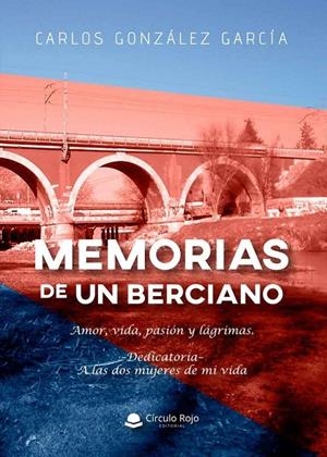 MEMORIAS DE UN BERCIANO | 9788413312149 | GONZALEZ GARCIA, CARLOS