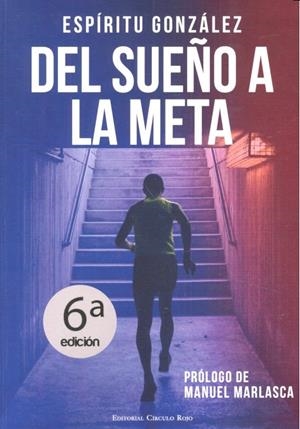 DEL SUEÑO A LA META 6ª | 9788491267300 | GONZALEZ, ESPIRITU