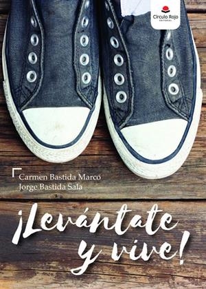 ILEVANTATE Y VIVE! | 9788413041346 | BASTIDA SALA, JORGE