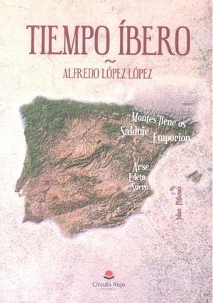 TIEMPO IBERO | 9788491751441 | LOPEZ LOPEZ, ALFREDO