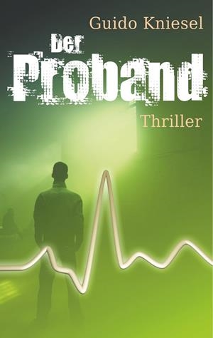 DER PROBAND | 9783746030869 | KNIESEL, GUIDO