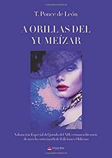 A ORILLAS DEL YUME ZAR | 9788413178233 | PONCE DE LEON, T.