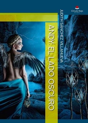 ANDY EL LADO OSCURO | 9788413171661 | SANCHEZ VILLANUEVA, JUDITH