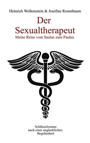 DER SEXUALTHERAPEUT | 9783750424005 | WOLKENSTEIN, HEINRICH / ROSENBAUM, JOSEFINE