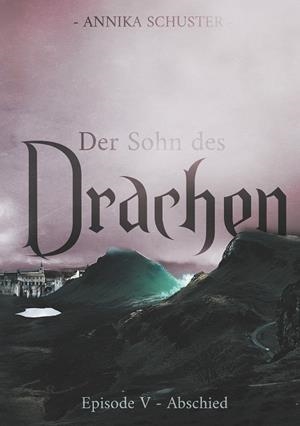 DER SOHN DES DRACHEN | 9783738636048 | SCHUSTER, ANNIKA