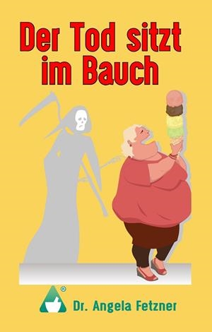 DER TOD SITZT IM BAUCH | 9783744816304 | FETZNER, ANGELA