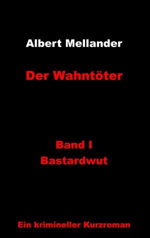 DER WAHNTÖTER | 9783734732126 | MELLANDER, ALBERT