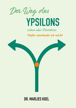 DER WEG DES YPSILONS | 9783749481842 | KOEL, MARLIES