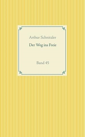 DER WEG INS FREIE | 9783750432444 | SCHNITZLER, ARTHUR