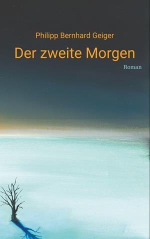DER ZWEITE MORGEN | 9783744831253 | GEIGER, PHILIPP BERNHARD