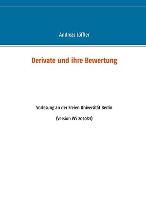 DERIVATE UND IHRE BEWERTUNG | 9783749483402 | LOFFLER, ANDREAS