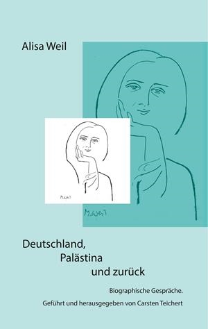 DEUTSCHLAND, PALÄSTINA UND ZURÜCK | 9783749480760 | TEICHERT, CARSTEN