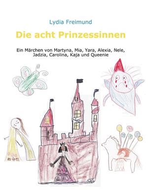 DIE ACHT PRINZESSINNEN | 9783750431263 | FREIMUND, LYDIA / KNUDSEN, CHRISTIANE