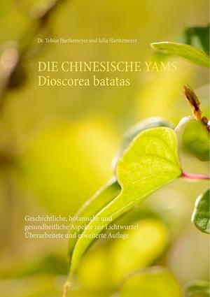 DIE CHINESISCHE YAMS DIOSCOREA BATATAS | 9783752816822 | HARTKEMEYER, TOBIAS / HARTKEMEYER, JULIA