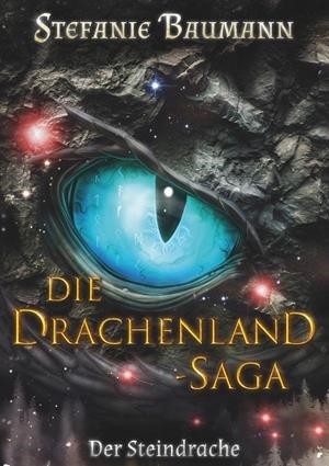 DIE DRACHENLAND-SAGA | 9783749471492 | BAUMANN, STEFANIE
