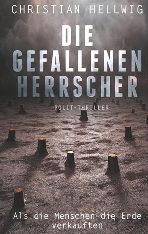 DIE GEFALLENEN HERRSCHER | 9783744800891 | HELLWIG, CHRISTIAN