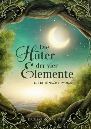 DIE HÜTER DER VIER ELEMENTE BAND 1 | 9783751932196 | WINTER, DAGMAR