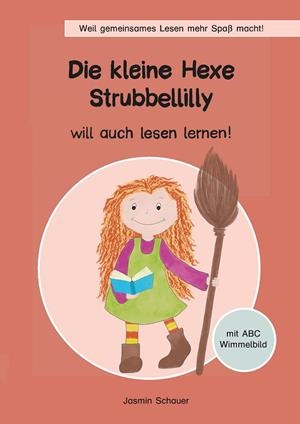 DIE KLEINE HEXE STRUBBELLILLY | 9783752802818 | SCHAUER, JASMIN