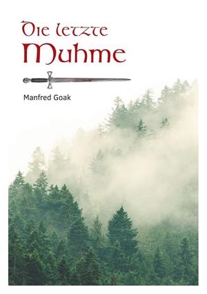 DIE LETZTE MUHME | 9783749434602 | GOAK, MANFRED