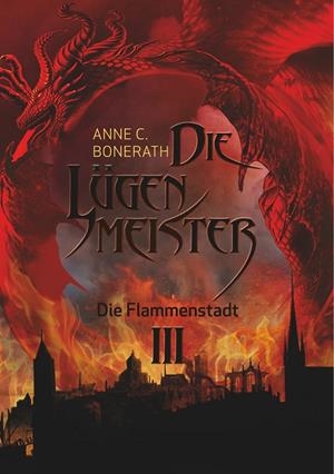 DIE LÜGENMEISTER TEIL 3 | 9783749487721 | BONERATH, ANNE