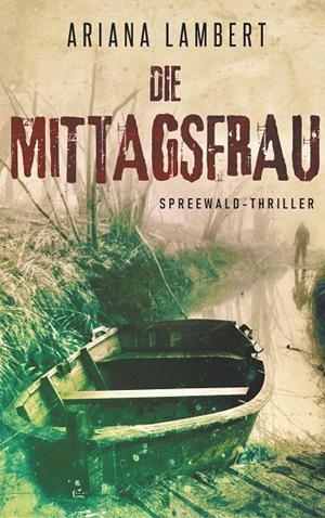 DIE MITTAGSFRAU | 9783751907002 | LAMBERT, ARIANA