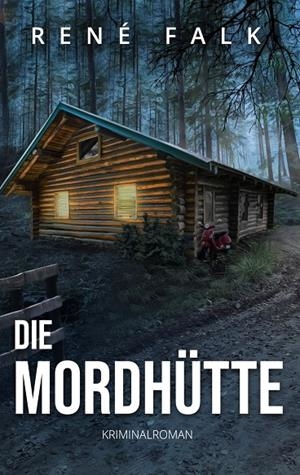DIE MORDHÜTTE | 9783751902793 | FALK, RENE