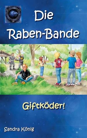 DIE RABEN-BANDE | 9783735722478 | KONIG, SANDRA