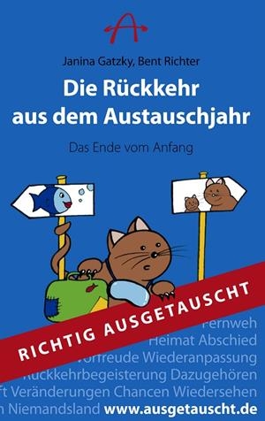 DIE RÜCKKEHR AUS DEM AUSTAUSCHJAHR | 9783738630336 | GATZKY, JANINA / RICHTER, BENT