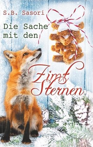 DIE SACHE MIT DEN ZIMTSTERNEN | 9783750433168 | SASORI, S.B.