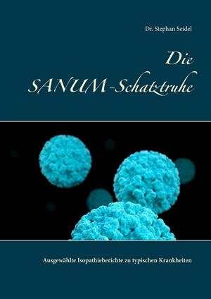 DIE SANUM-SCHATZTRUHE | 9783750451780 | SEIDEL, STEPHAN