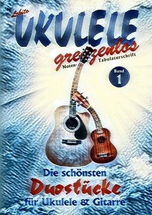 DIE SCHÖNSTEN DUOSTÜCKE FÜR UKULELE UND GITARRE | 9783749420315 | LOBITO