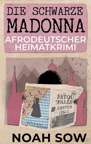 DIE SCHWARZE MADONNA - FATOU FALLS ERSTER FALL | 9783749478194 | SOW, NOAH