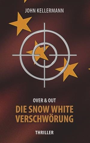 DIE SNOW WHITE VERSCHWÖRUNG | 9783750418844 | KELLERMANN, JOHN