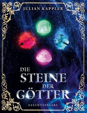 DIE STEINE DER GÖTTER | 9783749495979 | KAPPLER, JULIAN