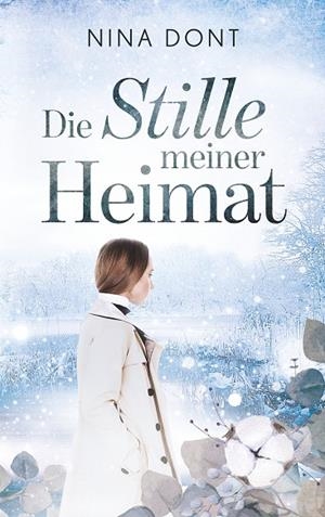 DIE STILLE MEINER HEIMAT | 9783750428461 | DONT, NINA