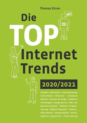 DIE TOP INTERNET TRENDS 2020/2021 | 9783750426917 | STIREN, THOMAS