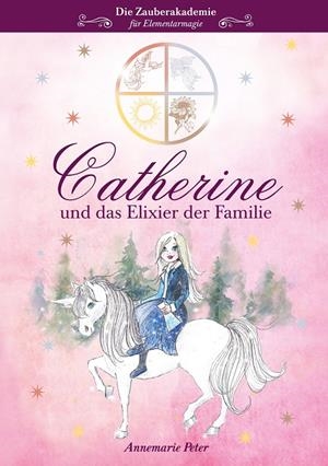 DIE ZAUBERAKADEMIE FÜR ELEMENTARMAGIE | 9783749498604 | PETER, ANNEMARIE