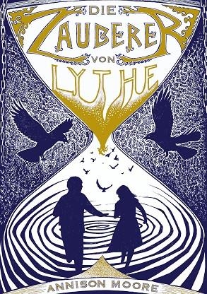 DIE ZAUBERER VON LYTHE | 9783750442528 | MOORE, ANNISON