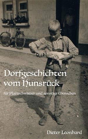 DORFGESCHICHTEN VOM HUNSRÜCK | 9783750480384 | LEONHARD, DIETER