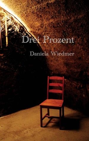 DREI PROZENT | 9783750408128 | WIEDMER, DANIELA